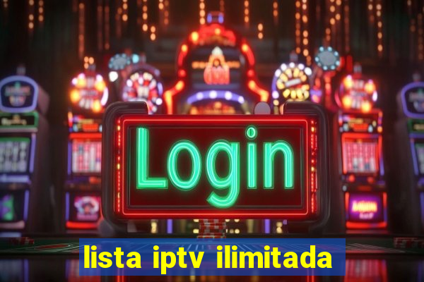 lista iptv ilimitada